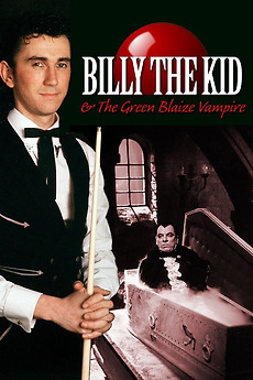 Wanted: Undead or Alive – Billy the Kid Versus Dracula and Billy the Kid and The Green Baize Vampire