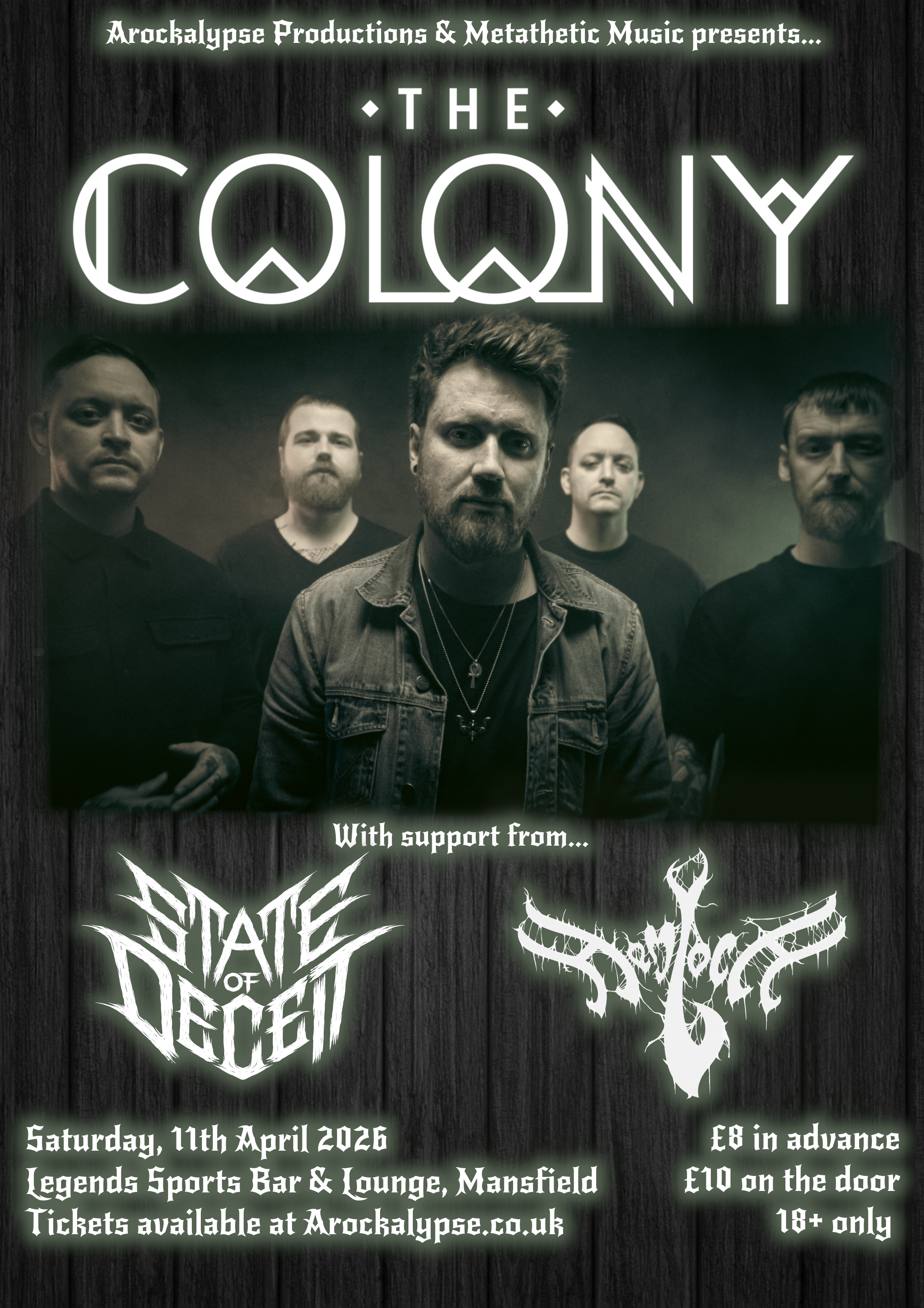 The Colony // State Of Deceit // Hemloch plus Afterparty @ Legends Sport Bar & Lounge, Mansfield