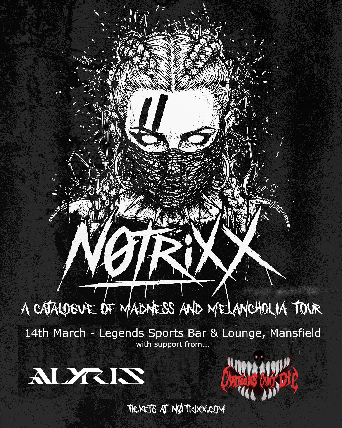 n0trixx - A Catalogue of Madness & Melencholia Tour with special guests Alyris and Cartoons Can't Die