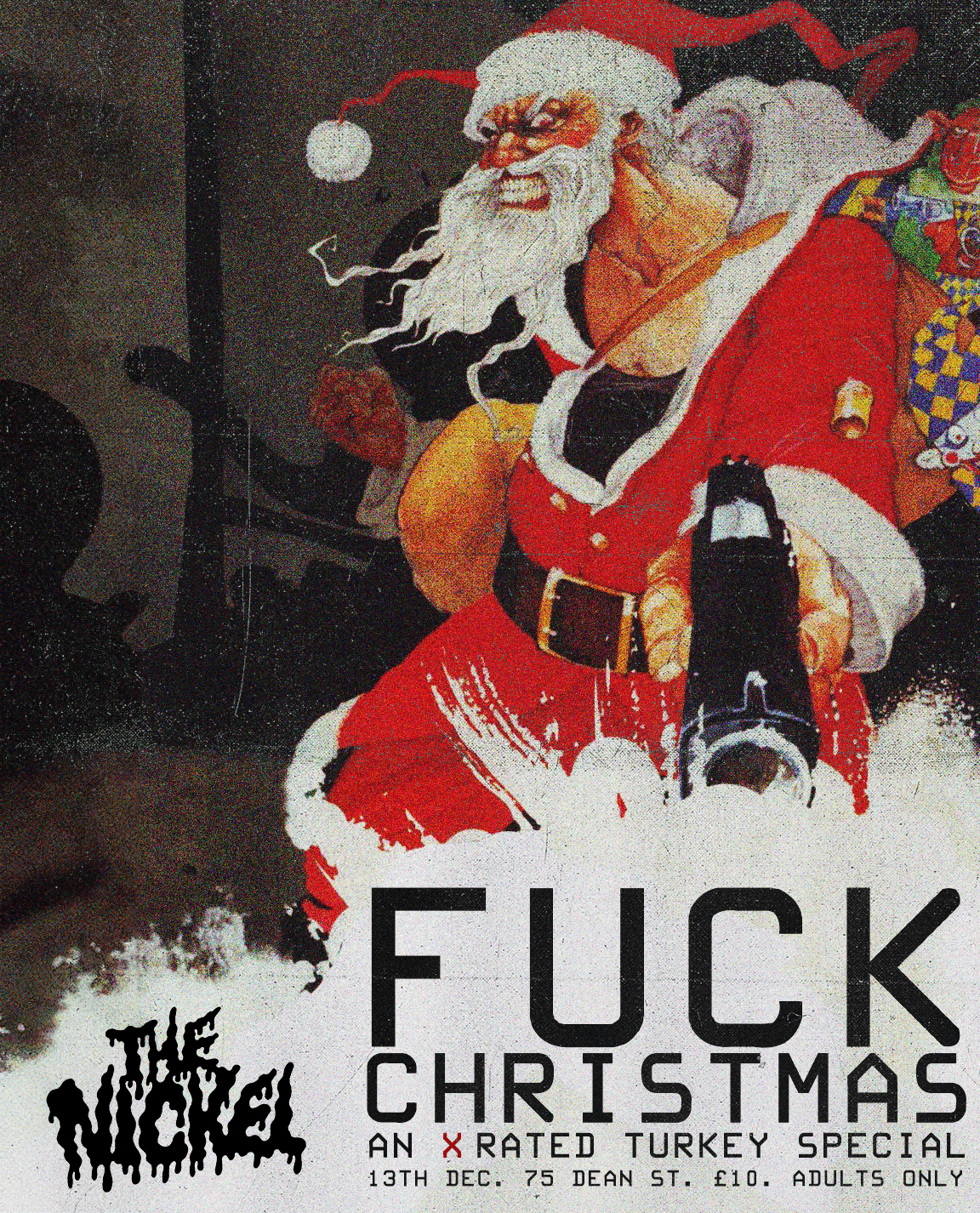 The Nickel presents: FUCK CHRISTMAS