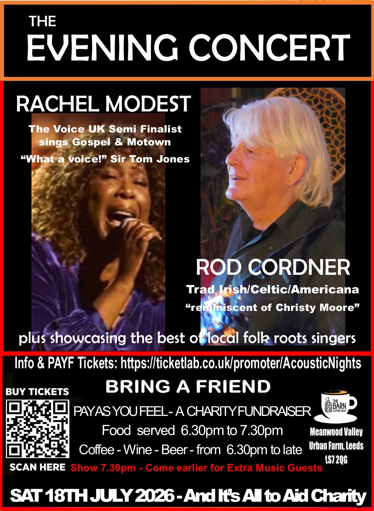 RACHEL MODEST || ROD CORDNER | The Barn Coffee Shop | Meanwood | Leeds | in a double headliner Charity Fundraiser | 18 7 26