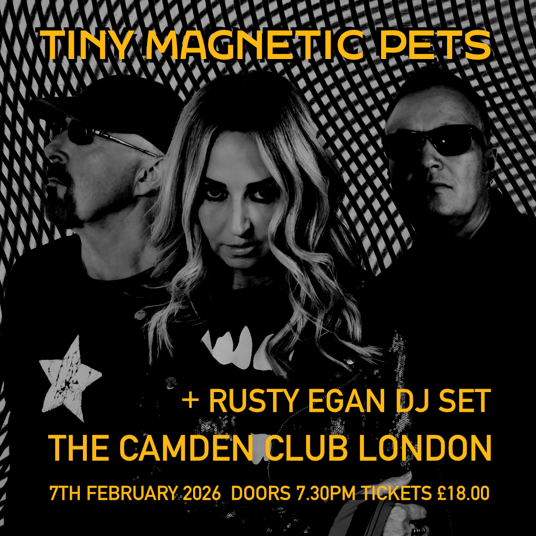 Tiny Magnetic Pets & Rusty Egan DJ Set