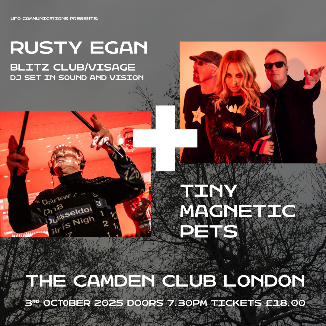 Rusty Egan Blitz Club Visage DJ Set & Tiny Magnetic Pets